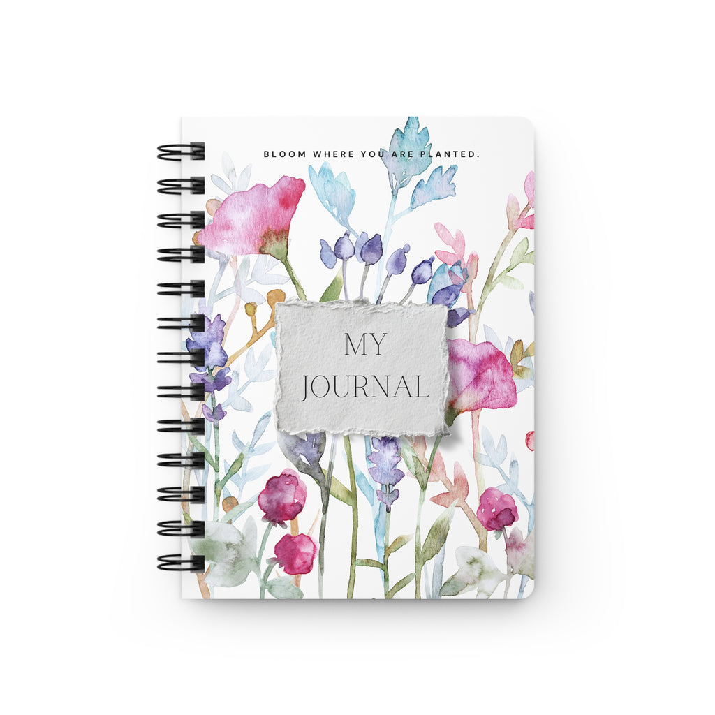 Floral Watercolor Spiral Journal — "My Journal" Bloom Where You Are Planted